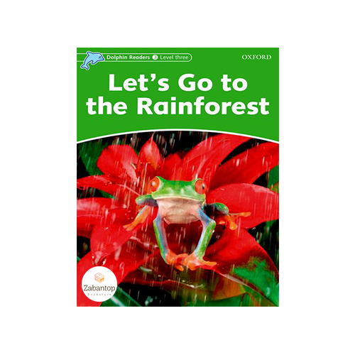 Dolphin Readers 3: Let’s Go to the Rainforest