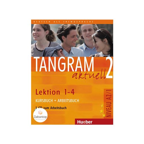 Tangram aktuell 2 Lektion 1–4