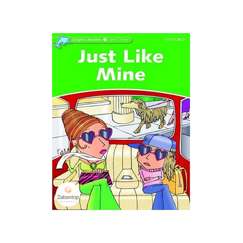 Dolphin Readers 3: Just Like Mine