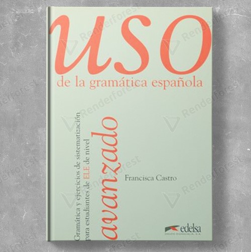 Uso de la gramatica espanola avanzado