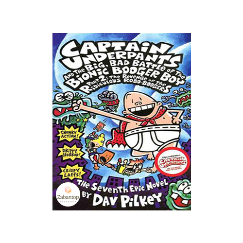 Captain Underpants and the Big Bad Battle of the Bionic Booger Boy Part 2