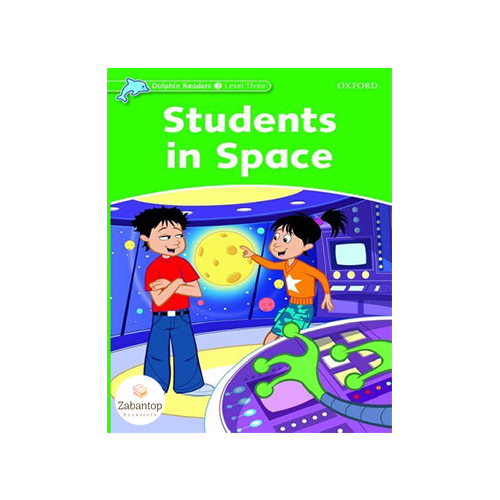 Dolphin Readers 3: Students in Space