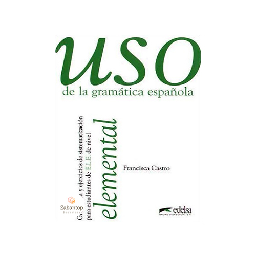 Uso de la gramatica espanola elemental