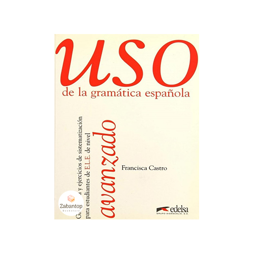 Uso de la gramatica espanola avanzado
