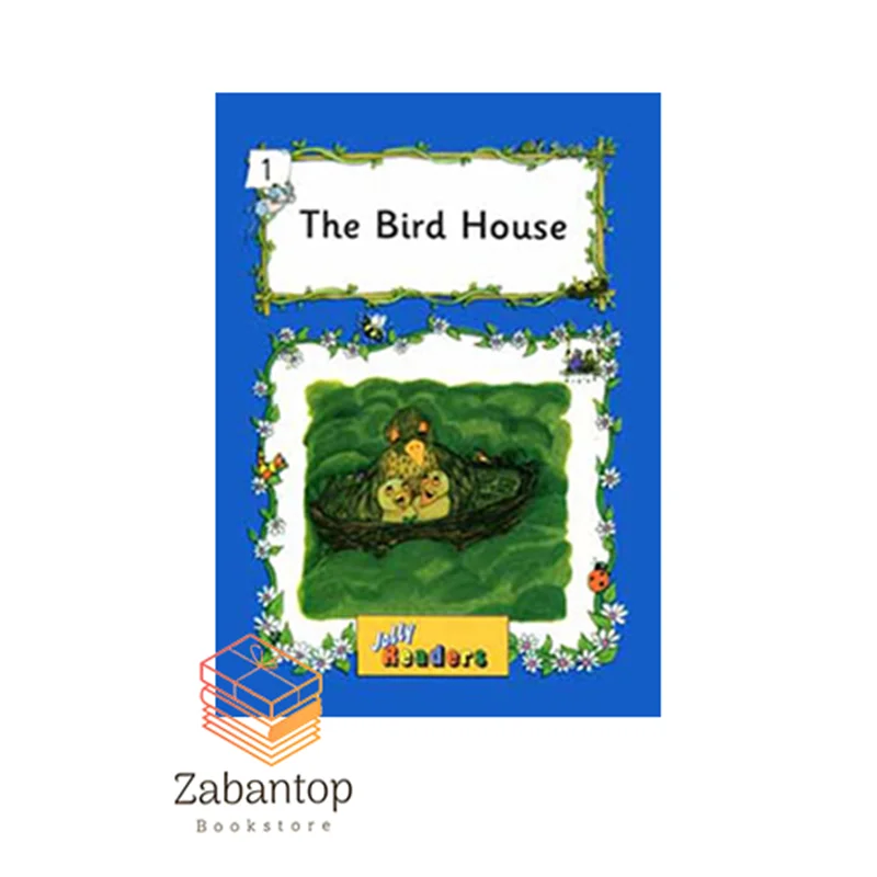 Jolly Readers 4: The Bird House