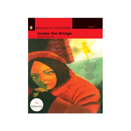 Penguin Active Reading 1: Under The Bridge