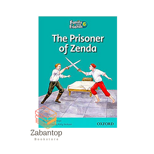 Family Readers 6: The Prisoner of Zenda