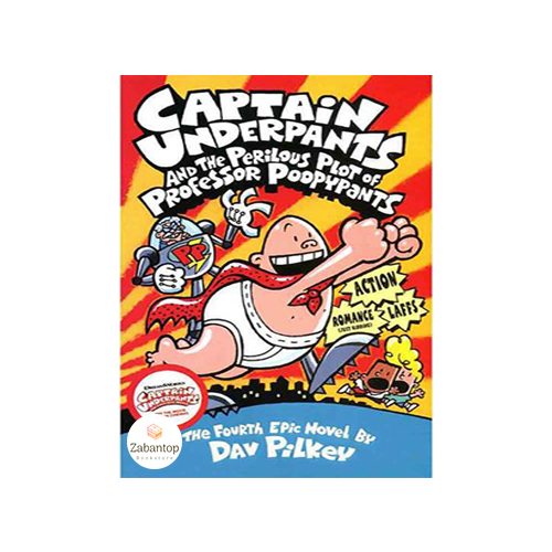 Captain Underpants and the Perilous Plot of Professor Poopypants