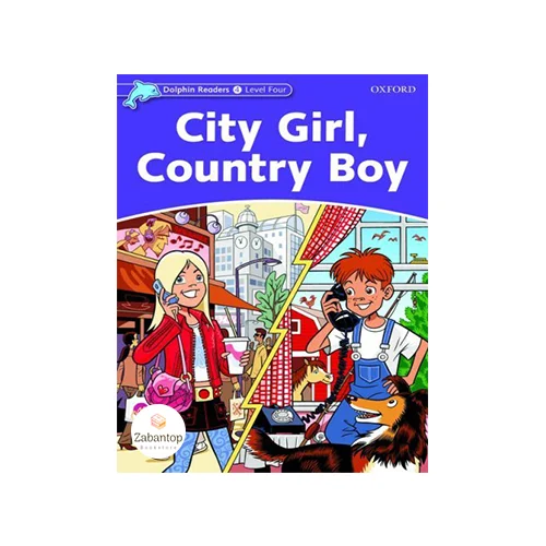 Dolphin Readers 4: City Girl, Country Boy