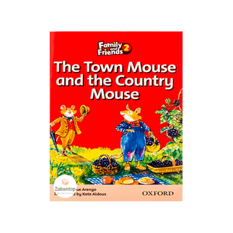Family Readers 2: The Town Mouse and the Country Mouse
