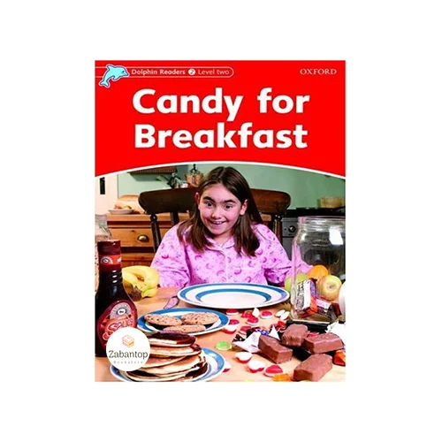 Dolphin Readers 2: Candy for Breakfast