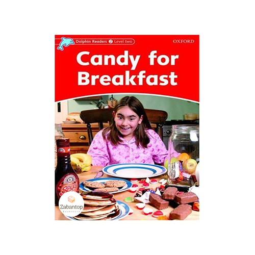 Dolphin Readers 2: Candy for Breakfast