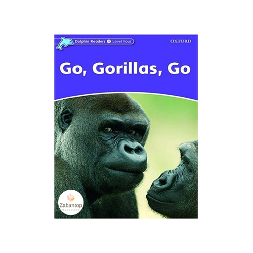 Dolphin Readers 4: Go, Gorillas, Go