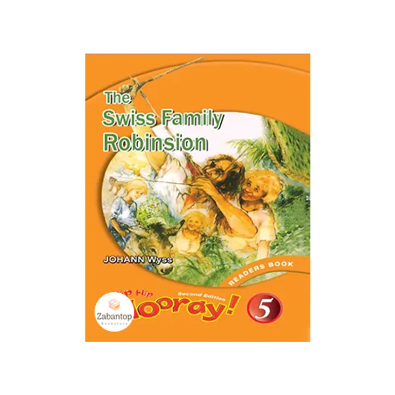 کتاب داستان Hip Hip Hooray Readers 5: The Swiss Family Robinson