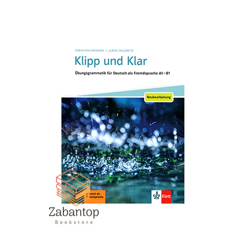 Klipp und Klar A1-B1 Ubunsgrammatik Mittelstufe جدید