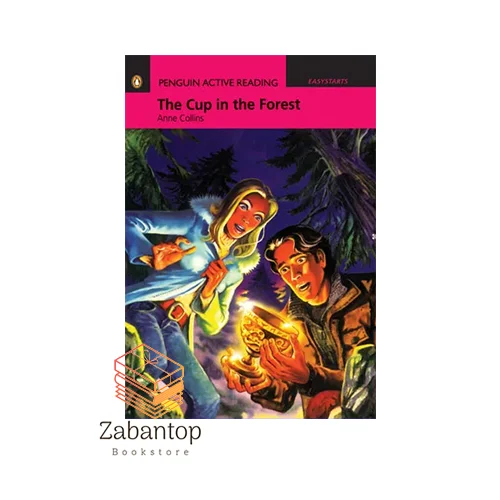 Penguin Active Reading Easystarts: The Cup in the Forest