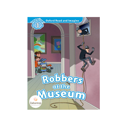 Read and Imagine 1: Robbers at the Museum